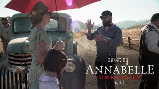 Directing Annabelle Creation  Part 1 [upl. by Jentoft]