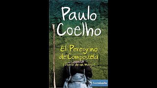 quot El peregrino de Compostelaquot Paulo Coelho [upl. by Notniv]