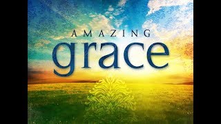 Amazing grace  latest  best version  with lyrics original [upl. by Uht]