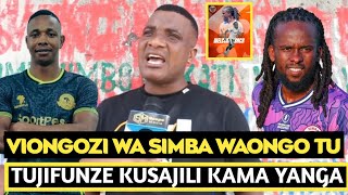 SAM SIMBA ACHAFUKWA AWESU AWESU KUONDOKASIMBA TUJIFUNZE YANGAUONGO WA VIONGOZI UMEZIDI [upl. by Nnasor]