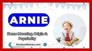 Arnie  Baby Boy Name Meaning Origin amp Popularity  RandomNamescom [upl. by Odrareve]