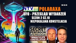 Polaraxa NTV UFO Przegląd wydarzeń Sezon2 cz10 Niepokalana Konstelacja [upl. by Aniaj]