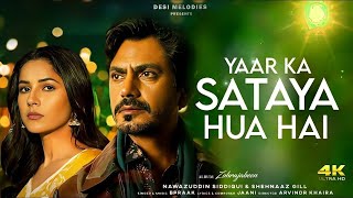 Sharab Peete Peete Jiske Haath Kapte Ho Full Video B Praak  Nawazuddin Siddiqui Shehnaaz Gill [upl. by Stephenie697]