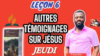 LEÇON 6  Le Témoignage de la fouleJEUDI 3t leçon sabbat [upl. by Seftton]