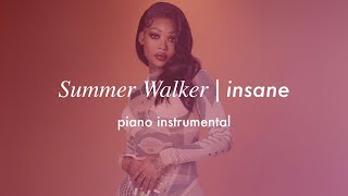 Summer Walker  Insane  Piano Instrumental Karaoke amp Lyrics [upl. by Halueb844]