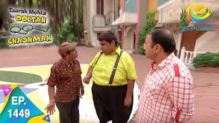 Taarak Mehta Ka Ooltah Chashmah  Episode 1449  Full Episode [upl. by Attenohs]