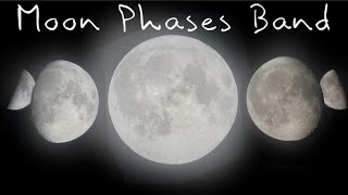 Moon Phases Band Extended [upl. by Reinke]