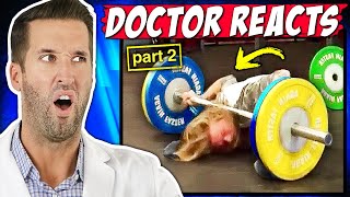 ER Doctor REACTS to Most PAINFUL Gym Fails Ever PART 2 [upl. by Enylrac67]