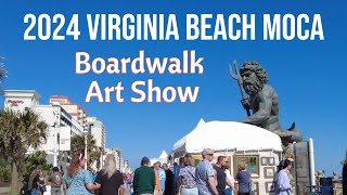 Virginia Beach 68th Annual MOCA Boardwalk Art Show Oceanfront Scenic Walk King Neptune Statue [upl. by Lasonde156]