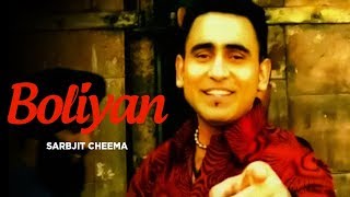 Boliyan Full Song Nacho Nacho With Cheema  Sarbjit Cheema [upl. by Tomchay]