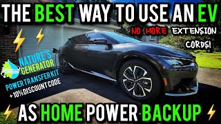 The BEST and EASIEST Way to Use an EV as Home Power Backup  Natures Generator Power Transfer Kit [upl. by Tterab452]