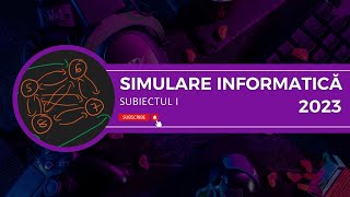 Simulare Informatica 2023  Subiectul I [upl. by Marsha]