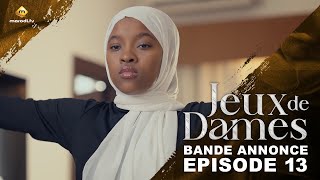 Série  Jeux de Dames  Saison 1  Épisode 13  Bande Annonce [upl. by Ysabel]