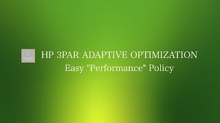 HP 3PAR Easy AO Performance Policy [upl. by Grantley]