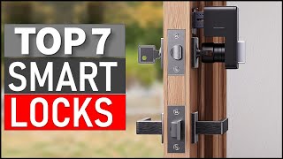 ✅TOP 7 Best Smart Locks for 2024 [upl. by Yznyl]