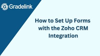 How to Set Up Forms with the Zoho CRM Integration [upl. by Kcirad683]