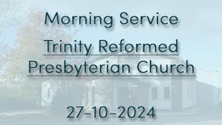 27102024  Trinity RPC  Morning Service [upl. by Barrett]