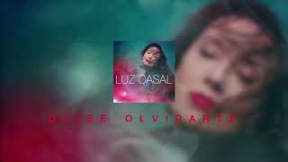 Luz Casal  Quise olvidarte Audio Oficial [upl. by Bray]