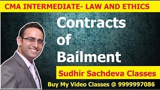 CMA Inter Law and Ethics Contracts of Bailment amp Pledge [upl. by Reldnahc]