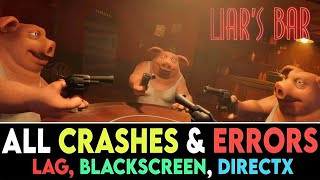 How to Fix Liars Bar Black ALL CRASHES amp Errors  Fix Liars Bar Crashing [upl. by Just892]