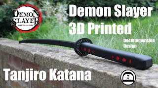 Demon Slayer  How To Make Tanjiro Katana  3D Printed  3D print timelapse  Ep24 D4thDimension [upl. by Reynolds59]