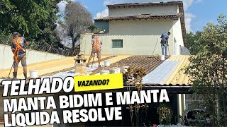 TELHADO Vazando Com GOTEIRAS Manta líquida e Manta Bidim Resolve [upl. by Suoiluj]