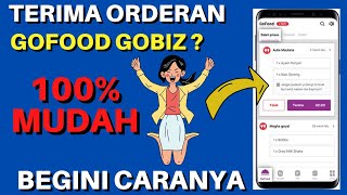 Cara Menerima Orderan Gofood di Aplikasi Gobiz Terbaru [upl. by Nirrac]