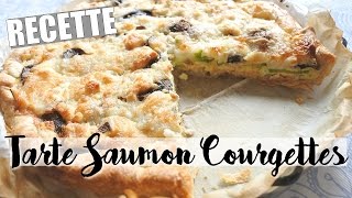 RECETTE • Tarte Saumon amp Courgettes [upl. by Acinat]