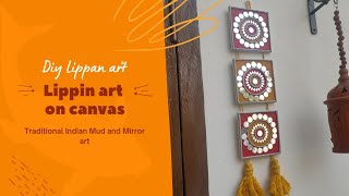 Lippan Art on Canvas Traditional Indian Mud and Mirror Art Very easy design [upl. by Nomelc]