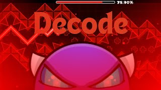 quotDECODEquot 100 EASY DEMON by Rek3dge  Geometry Dash [upl. by Hasan]