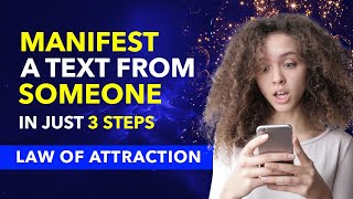 FAST RESULT ✅ How To Manifest A TEXT MESSAGE or CALL From Someone Specific Using LAW OF ATTRACTION [upl. by Ayrotal206]