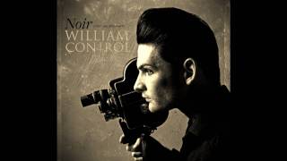 William Control  NoirLYRICS [upl. by Georgina]