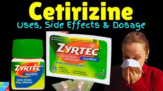 Cetirizine  Cetirizine Hydrochloride Uses Side Effects Dosage amp Precautions  Zyrtec [upl. by Odnomra248]