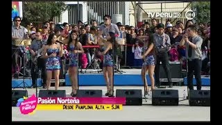 GRAN SHOW PASIÓN NORTEÑA EN CONCIERTO TV PERU DOMINGOS DE FIESTA LO NUEVO PRIMICIAS 2017 🎶✔️ [upl. by Carmelina]