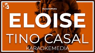 Tino Casal  Eloise LETRA INSTRUMENTAL KARAOKE [upl. by Lipps]