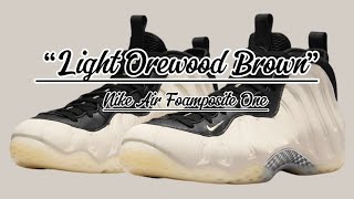 Nike Air Foamposite One “Light Orewood Brown”  Detailed look  Price and Date Release [upl. by Adiam]