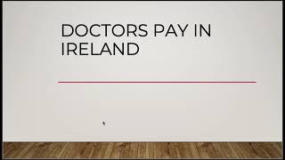 Doctors salaries in Ireland  How much junior doctors earn in Ireland [upl. by Lavud]