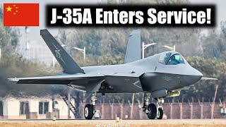 J35A Stealth Fighter Officially Enters Service With Chinas PLA [upl. by Sainana292]