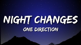 One Direction  Night Changes Lyrics [upl. by Loveridge]