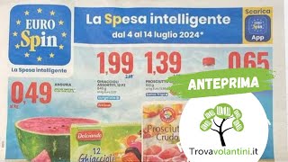 VOLANTINO EUROSPIN dal 4 al 14 luglio 2024 anteprima [upl. by Anitsyrk]