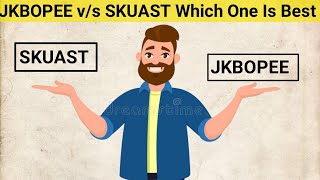 JKBOPEE Courses amp SKUAST Which One Is Best  Carrier Opportunities amp Scope [upl. by Eatnuhs]