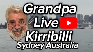 Grandpa is live in Kirribilli Sydney [upl. by Yekcim]