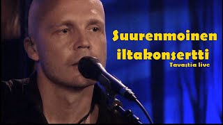 Juha Tapio  Suurenmoinen iltakonsertti [upl. by Valer]