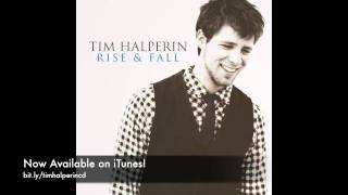 Tim Halperin  I Believe official  Rise and Fall [upl. by Alleuol763]