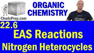 226 EAS Reactions with Nitrogen Heterocycles  Organic Chemistry [upl. by Ellehc742]