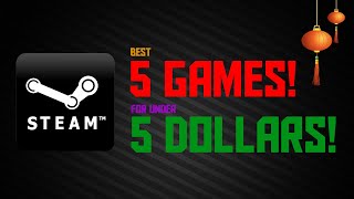 Steam Lunar New Year Sale 2019 Top 5 Steam Games Under 5 Dollars [upl. by Schacker]