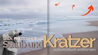 Staub und Kratzer entfernen  SRDx Plugin ✪ Photoshop Tutorial Deutsch ✪ [upl. by Lamej]