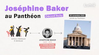 Joséphine Baker au Panthéon  DécodActu  Lumni [upl. by Ellora]