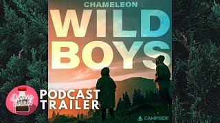 Wild Boys  Podcast Trailer [upl. by Hebel]