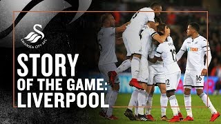 Story of the Game Swansea v Liverpool  Epic win at the Liberty [upl. by Atneuqal]